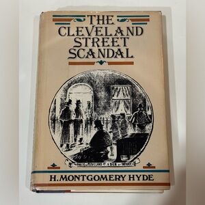 The Cleveland Street Scandal by H. Montgomery Hyde, HC, 1st Ed, Dust jacket
